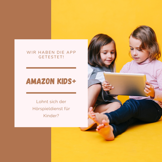 Amazon Kids+ - Lohnt sich der Hörspieldienst für Kinder?